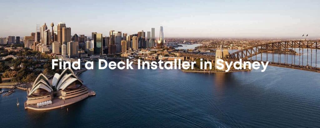 Find a Deck Installer Sydney